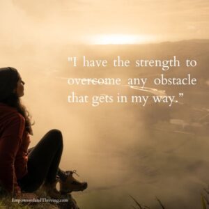 Affirmations for Motivation - Strength for obstacles