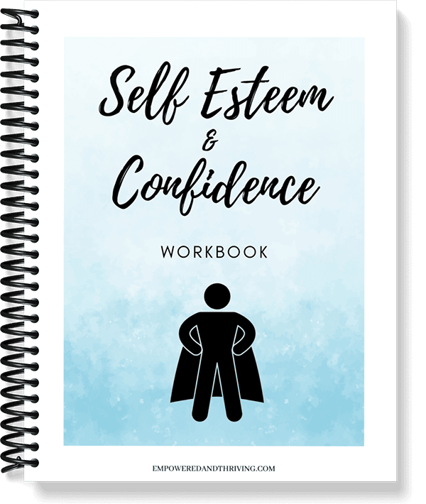 Self-Esteem and Confidence Workbook