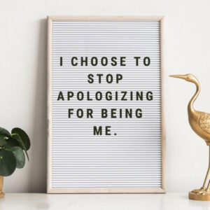 Affirmations for Self Love - Stop Apologizing