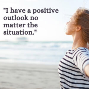 Positive Outlook Affirmation