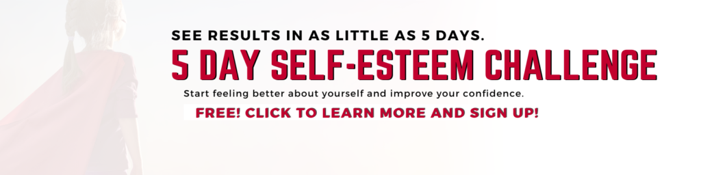 Sign up for the Self-Esteem Challenge